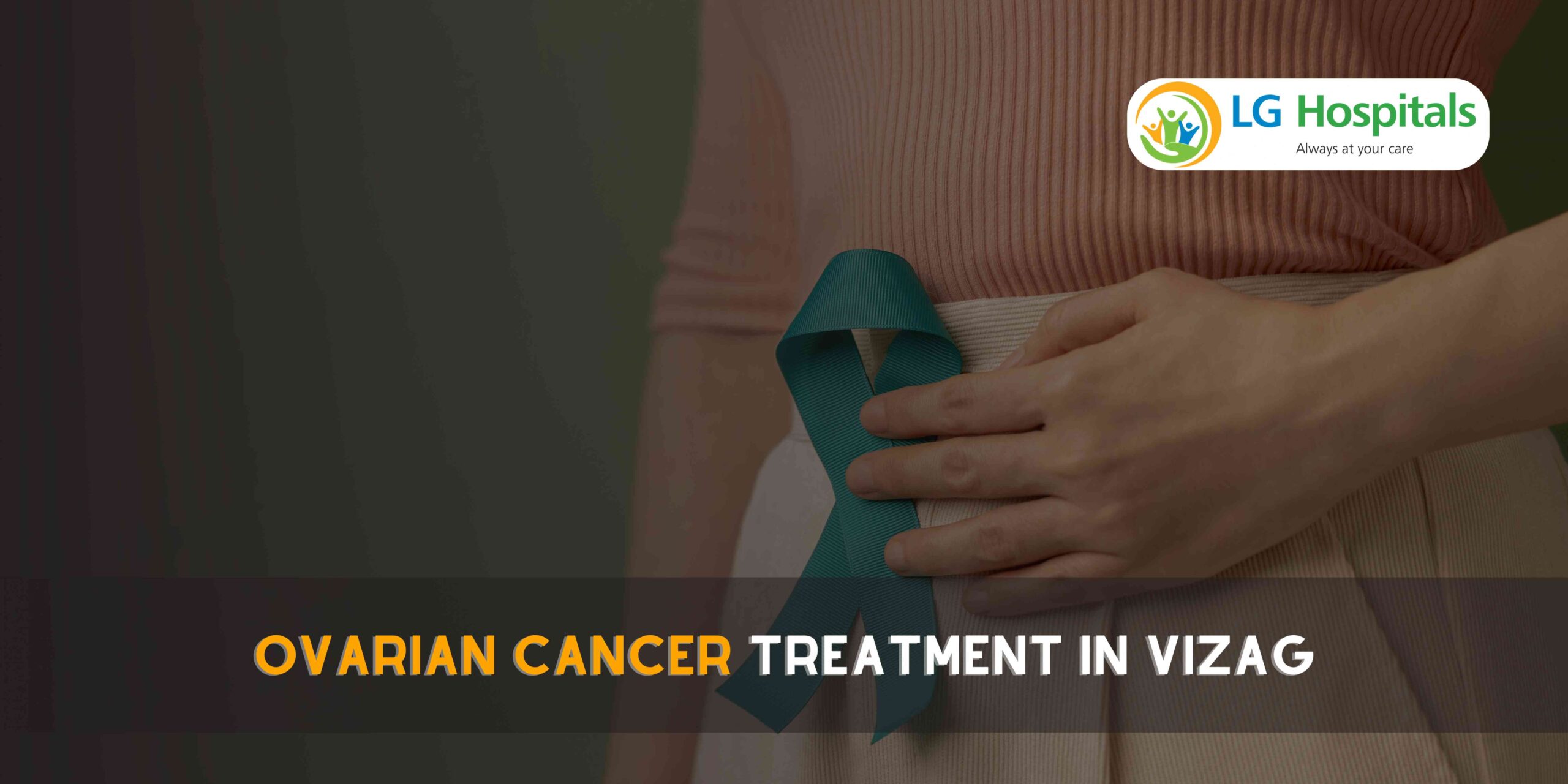 Ovarian Cancer Treatment in Vizag