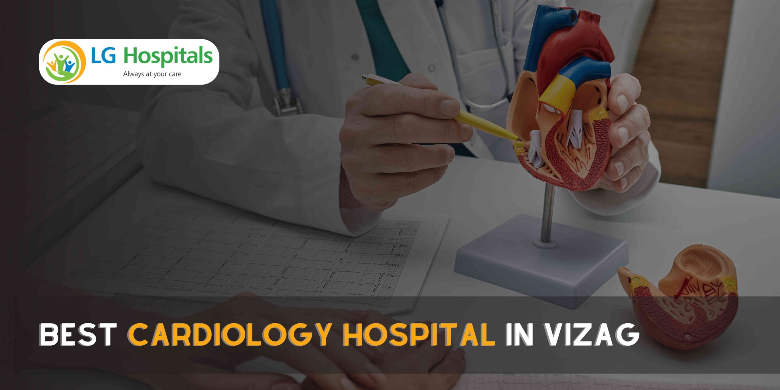 best cardiology hospital in Vizag