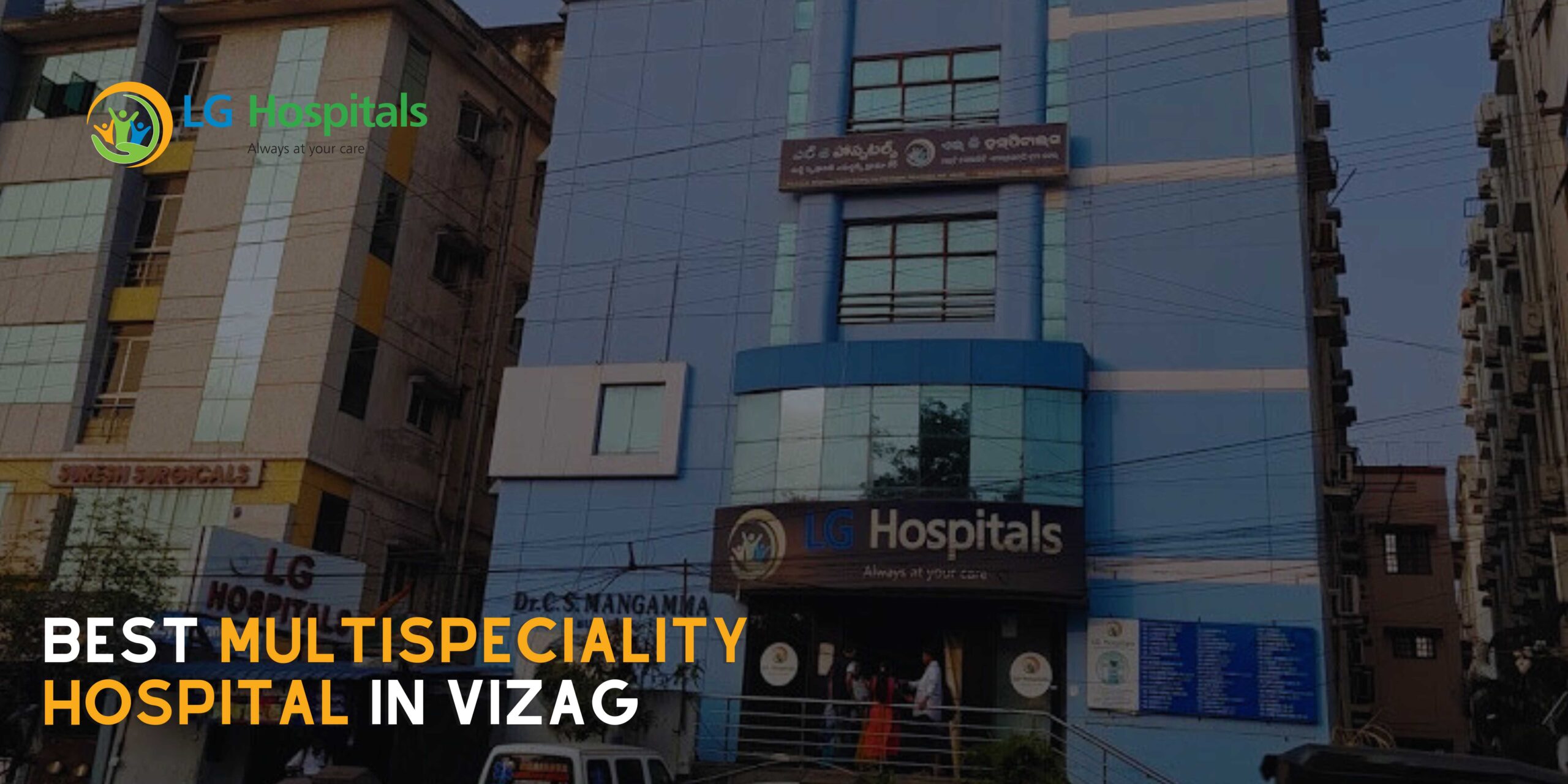 Best Multispeciality Hospitals in Vizag